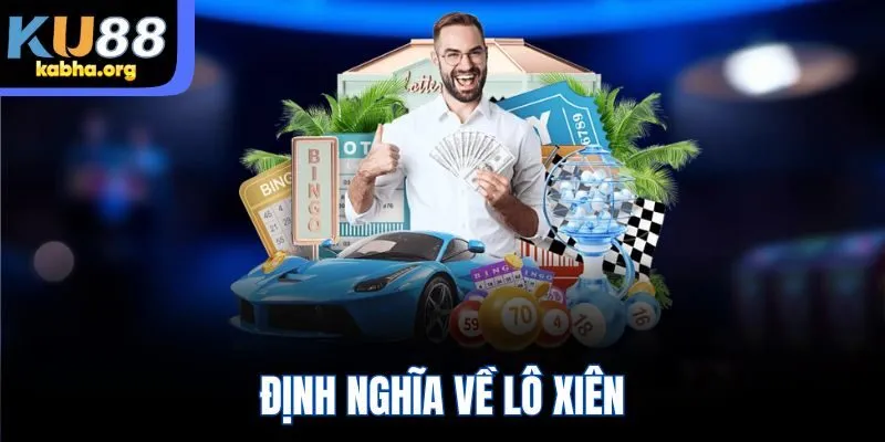 Định nghĩa về lô xiên